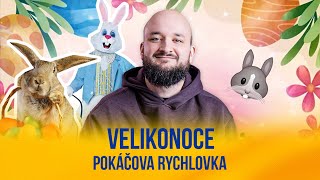 Velikonoce  POKĂÄŚOVA RYCHLOVKA [upl. by Ennazus]