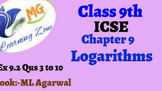 Class 9th ICSE Math Ch 9 Logarithm Ex 92 Qus 3 to 10 [upl. by Einaffit]