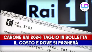 Canone Rai 2024 Non Più In Bolletta Dove Si Pagherà [upl. by Im]