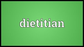 Dietitian Meaning [upl. by Yerga]