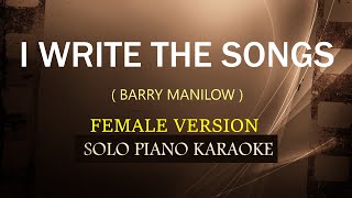 I WRITE THE SONGS  FEMALE VERSION   BARRY MANILOW  COVERCY [upl. by Yuk]