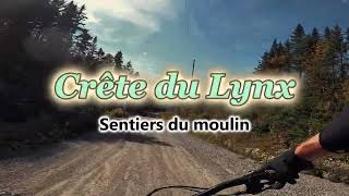 Crête du Lynx  Sentiers du Moulin [upl. by Derna]