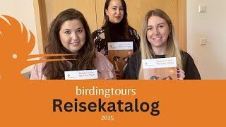 birdingtours Reisekatalog 2025 [upl. by Arataj644]