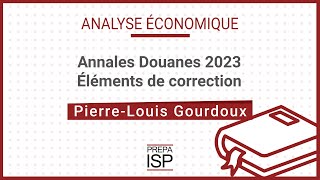 Annales Douanes 2023  Analyse économique [upl. by Islehc]