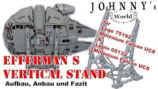 Efferman´s Vertical Stand  Ständer für Lego 75192 u Lepin 05132 Millenium Falcon UCS [upl. by Lulu206]