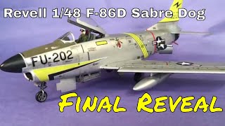 Building the Revell 148 F86D Sabre DogPart 5 Final Reveal [upl. by Yrallam656]