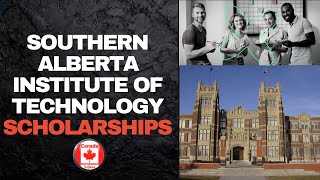 How to apply Southern Alberta Institute of Technology SAIT scholarship  SAIT scholarship [upl. by Lorin443]