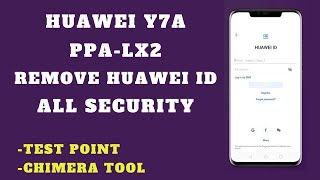 Huawei Y7A PPALX2 Huawei ID Remove All Security By Chimera Tool 2022 [upl. by Naaman716]