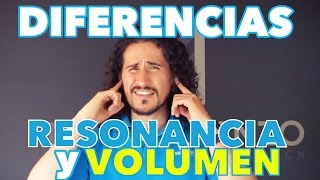 Técnicas Vocales  Diferencias entre Resonancia y Volumen  Ejercicios para aprender a cantar [upl. by Ric]