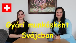 Svájci vlog 7 évad 10 rész  Gyári munkásként Svájcban [upl. by Leviralc]