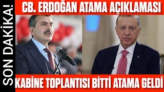 Öğretmen atama açıklaması Kabine Toplantısı Açıklaması CB Erdoğan Atama açıklaması [upl. by Scarrow460]