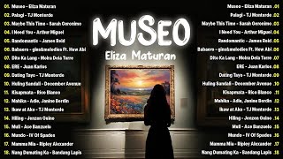 Museo  Eliza Maturan Palagi 💗 Best OPM Tagalog Love Songs💗 OPM Tagalog Top Songs 2024 Playlist [upl. by Farwell]