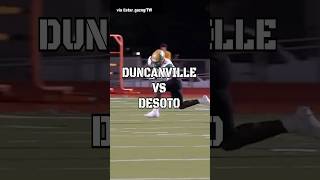 DUNCANVILLE VS DESOTO TONIGHT WHO Y’ALL GOT 👀 shorts football highlights nfl collegefootball [upl. by Nnylyak349]