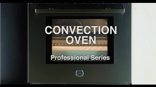 Professional Series  Convection oven [upl. by Aramen]