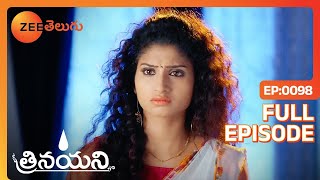 Nayani పరిగెత్తకుంటూ వస్తుంది ఏమైంది   Trinayani  Full Ep 98  Zee Telugu  16 Sep 2020 [upl. by Luaped535]