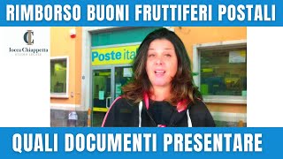 BUONI FRUTTIFERI POSTALI quali documenti presentare per avere il rimborso [upl. by Rebhun]