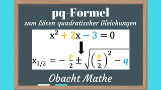 pqFormel zum Lösen quadratischer Gleichungen  bcFormel  Diskriminante D  Nullstellen berechnen [upl. by Paul]