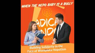 How to Navigate a Nepo Baby Bully at Work 6  42 [upl. by Eugine452]