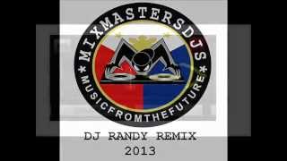 DJ RANDY NONSTOP 2013 [upl. by Iralam]