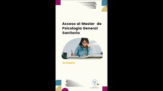 Novedades sobre el acceso al Master en Psicologia General Sanitaria con titulo Extranjero [upl. by Grimbal998]