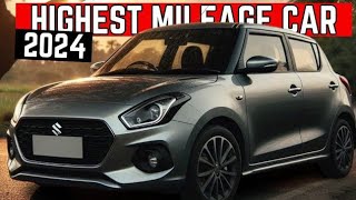 Top 5 Highest Mileage Cars In India 2024 [upl. by Inahpit]