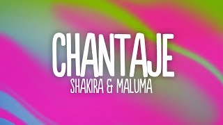 Shakira  Chantaje LetraLyrics ft Maluma [upl. by Skantze]