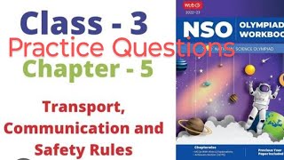 Class 3 Science Olympiad Chapter5Transport Communication amp Safety rulespractice Questions2024 [upl. by Crutcher]