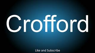 How to correctly pronounce  Crofford [upl. by Adoree]