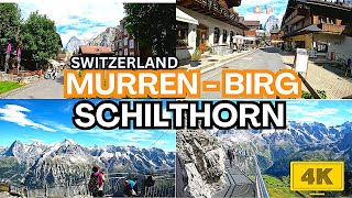 MURREN BIRG SCHILTHORN  THE BEAUTIFUL MOUNTAINS AND VILLAGE IN SWITZERLAND 4K [upl. by Aldo]