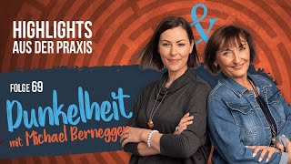 Highlights aus der Praxis  Folge 69 mit Michael Bernegger [upl. by Enelrahc]