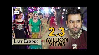 Sun Yaara Last Episode 28  ARY Digital Drama [upl. by Pax]