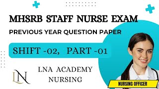 MHSRB NURSING PREVIOUS YEAR QUESTION PAPER SHIFT 2 PART 1 [upl. by Anasiul]