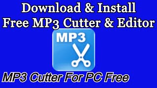 Downlaod and Install Free MP3 Cutter amp Editor  mp3 cutter for pc free  Offline [upl. by Rettig]