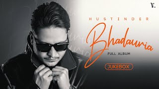 Bhadauria Jukebox Hustinder  Vintage Records  Latest Punjabi Songs [upl. by Coffeng480]