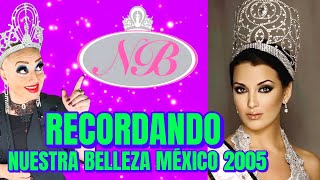 🔴 LIVE RECORDANDO NUESTRA BELLEZA MEXICO 2005 [upl. by Annoed]