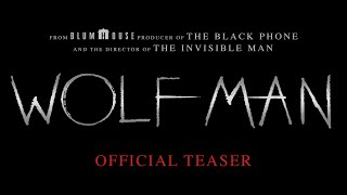 Wolf Man  Official Teaser [upl. by Biles]