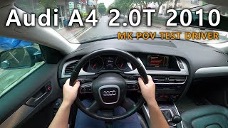 2010 Audi A4 20T  MKPOV REVIEW [upl. by Rosemare389]