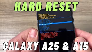 How to HARD RESET Samsung Galaxy A25 amp A15 [upl. by Selle]