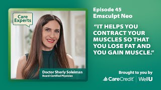 Dr Soleiman Explains Emsculpt Neo  Care Experts by CareCredit [upl. by Acinoev]