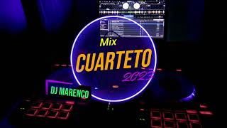 Mix Cuarteto 2023 Dj Marenco [upl. by Wrand]