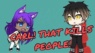 CARL THAT KILLS PEOPLE Llamas with Hats Gacha Life [upl. by Nollek]