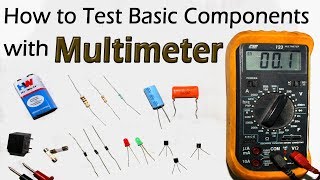 How To Test All Electronic Components with Multimeter  Resistor Capacitor Diode LED Transistor Fuse [upl. by Enelyam]