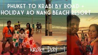 Phuket to Krabiroad holiday Ao nang beach resort phuket krabi phuketupdate thailand vacation [upl. by Gilburt493]