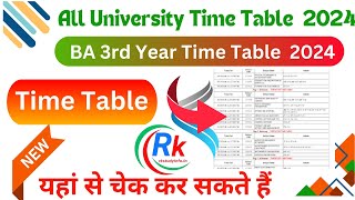 BA 3rd year Time Table 2024 I बीए तृतीय वर्ष टाइम टेबल 2024 I सभी कॉलेज और यूनिवर्सिटी [upl. by Ennaoj]