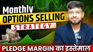 Monthly Option Selling Strategy  Best Strategy For Option Selling  Share Market [upl. by Novoj]