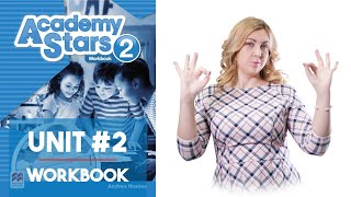 ACADEMY STARS 2 UNIT 2 MY BUSY WEEK WORKBOOK [upl. by Ttennaej]