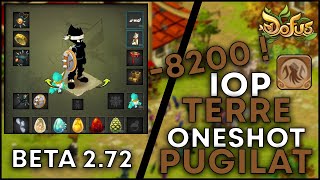 ⚔️IOP TERRE PUGILAT ONESHOT 8200 DÉGATS 272⚔️ [upl. by Hibben]