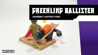 Greenling Ballister  Build Instruction [upl. by Ppilihp]