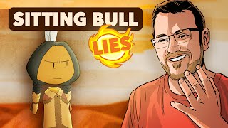 Sitting Bull  LIES  Native American History  Extra History [upl. by Yesnil108]