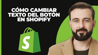 Cómo cambiar el texto del botón en Shopify 2024 [upl. by Chute]